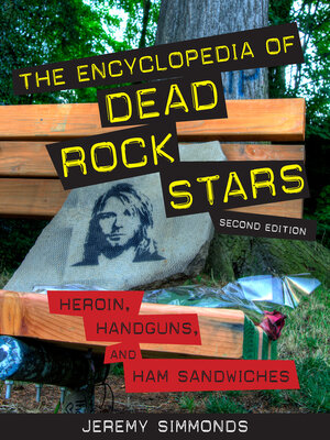 cover image of The Encyclopedia of Dead Rock Stars
